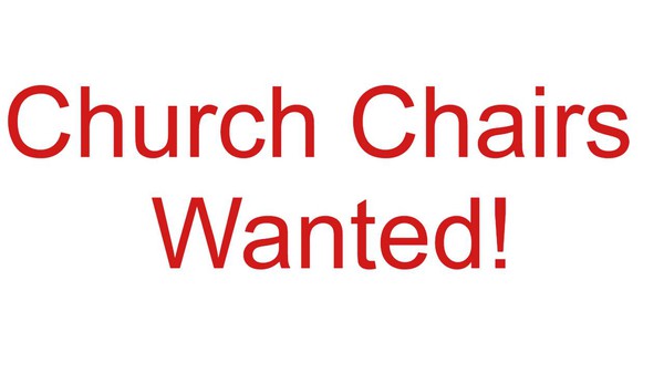 Church chairs wanted