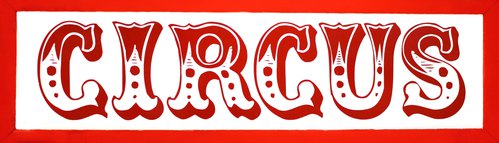 Circus Sign or prop / backdrop Circus Sign or prop / backdrop