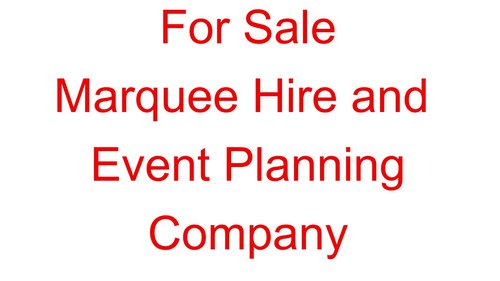 Marquee and event company for sale Marquee and event company for sale