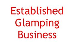 Established Glamping Business for sale